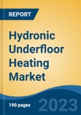 Hydronic Underfloor Heating Market - Global Industry Size, Share, Trends Opportunity, and Forecast 2018-2028- Product Image