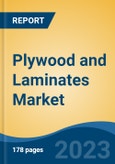 Plywood and Laminates Market - Global Industry Size, Share, Trends Opportunity, and Forecast 2018-2028- Product Image