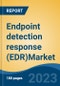 Endpoint detection response (EDR)Market - Global Industry Size, Share, Trends Opportunity, and Forecast 2018-2028 - Product Thumbnail Image