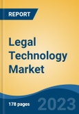 Legal Technology Market - Global Industry Size, Share, Trends Opportunity, and Forecast 2018-2028- Product Image