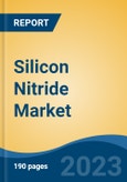 Silicon Nitride Market - Global Industry Size, Share, Trends Opportunity, and Forecast 2018-2028- Product Image