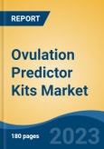 Ovulation Predictor Kits Market - Global Industry Size, Share, Trends Opportunity, and Forecast 2018-2028- Product Image