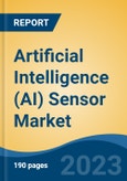 Artificial Intelligence (AI) Sensor Market - Global Industry Size, Share, Trends Opportunity, and Forecast 2018-2028- Product Image