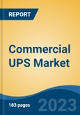 Commercial UPS Market - Global Industry Size, Share, Trends Opportunity, and Forecast 2018-2028- Product Image