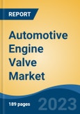 Automotive Engine Valve Market - Global Industry Size, Share, Trends Opportunity, and Forecast 2018-2028- Product Image