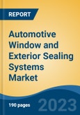 Automotive Window and Exterior Sealing Systems Market - Global Industry Size, Share, Trends Opportunity, and Forecast 2018-2028- Product Image