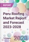 Peru Roofing Market Report and Forecast 2023-2028 - Product Thumbnail Image