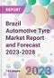 Brazil Automotive Tyre Market Report and Forecast 2023-2028 - Product Image