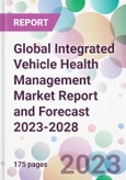 Global Integrated Vehicle Health Management Market Report and Forecast 2023-2028- Product Image