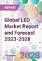 Global LED Market Report and Forecast 2023-2028 - Product Thumbnail Image