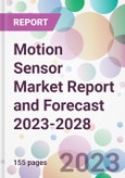 Motion Sensor Market Report and Forecast 2023-2028- Product Image