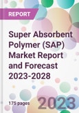 Super Absorbent Polymer (SAP) Market Report and Forecast 2023-2028- Product Image
