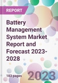 Battery Management System Market Report and Forecast 2023-2028- Product Image