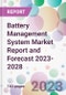 Battery Management System Market Report and Forecast 2023-2028 - Product Thumbnail Image