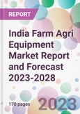 India Farm Agri Equipment Market Report and Forecast 2023-2028- Product Image