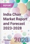 India Chair Market Report and Forecast 2023-2028 - Product Thumbnail Image