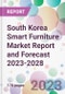 South Korea Smart Furniture Market Report and Forecast 2023-2028 - Product Thumbnail Image