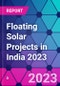 Floating Solar Projects in India 2023 - Product Thumbnail Image