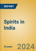 Spirits in India: ISIC 1551- Product Image