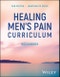 Healing Men's Pain Curriculum, Workbook. Edition No. 1 - Product Thumbnail Image
