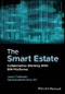The Smart Estate. Collaborative Working with BIM platforms. Edition No. 1 - Product Thumbnail Image