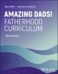 Amazing Dads Fatherhood Curriculum, Workbook. Edition No. 1- Product Image