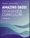 Amazing Dads Fatherhood Curriculum, Workbook. Edition No. 1 - Product Thumbnail Image