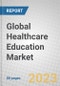 Global Healthcare Education Market - Product Image