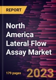 North America Lateral Flow Assay Market Forecast to 2028 - COVID-19 Impact and Regional Analysis - by Product Type, Application, Technology, End User- Product Image