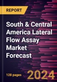 South & Central America Lateral Flow Assay Market Forecast to 2030 - Regional Analysis - by Product Type, Technique, Test Type, Application, and End User- Product Image