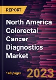North America Colorectal Cancer Diagnostics Market Forecast to 2028 - COVID-19 Impact and Regional Analysis - by Modality [Imaging Tests and Stool-Based Tests] and End User- Product Image