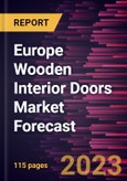 Europe Wooden Interior Doors Market Forecast to 2028 - Regional Analysis By Type, Mechanism, and End User- Product Image