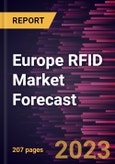 Europe RFID Market Forecast to 2030 - Regional Analysis By Type, Frequency Band, End User, Product, Offering, Application- Product Image