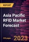 Asia Pacific RFID Market Forecast to 2030 - Regional Analysis By Type, Frequency Band, End User, Product, Offering, Application - Product Image