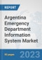 Argentina Emergency Department Information System Market: Prospects, Trends Analysis, Market Size and Forecasts up to 2030 - Product Image