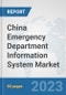 China Emergency Department Information System Market: Prospects, Trends Analysis, Market Size and Forecasts up to 2030 - Product Thumbnail Image