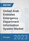 United Arab Emirates Emergency Department Information System Market: Prospects, Trends Analysis, Market Size and Forecasts up to 2030 - Product Image