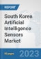 South Korea Artificial Intelligence Sensors Market: Prospects, Trends Analysis, Market Size and Forecasts up to 2030 - Product Thumbnail Image