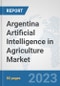 Argentina Artificial Intelligence in Agriculture Market: Prospects, Trends Analysis, Market Size and Forecasts up to 2030 - Product Thumbnail Image