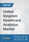 United Kingdom Healthcare Analytics Market: Prospects, Trends Analysis, Market Size and Forecasts up to 2030 - Product Thumbnail Image