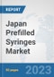 Japan Prefilled Syringes Market: Prospects, Trends Analysis, Market Size and Forecasts up to 2030 - Product Image
