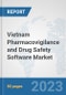 Vietnam Pharmacovigilance and Drug Safety Software Market: Prospects, Trends Analysis, Market Size and Forecasts up to 2030 - Product Thumbnail Image