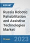 Russia Robotic Rehabilitation and Assistive Technologies Market: Prospects, Trends Analysis, Market Size and Forecasts up to 2030 - Product Thumbnail Image