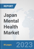 Japan Mental Health Market: Prospects, Trends Analysis, Market Size and Forecasts up to 2030- Product Image