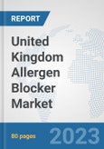 United Kingdom Allergen Blocker Market: Prospects, Trends Analysis, Market Size and Forecasts up to 2030- Product Image