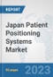 Japan Patient Positioning Systems Market: Prospects, Trends Analysis, Market Size and Forecasts up to 2030 - Product Thumbnail Image