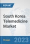 South Korea Telemedicine Market: Prospects, Trends Analysis, Market Size and Forecasts up to 2030 - Product Image