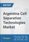 Argentina Cell Separation Technologies Market: Prospects, Trends Analysis, Market Size and Forecasts up to 2030 - Product Thumbnail Image
