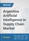 Argentina Artificial Intelligence in Supply Chain Market: Prospects, Trends Analysis, Market Size and Forecasts up to 2030 - Product Thumbnail Image