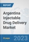Argentina Injectable Drug Delivery Market: Prospects, Trends Analysis, Market Size and Forecasts up to 2030 - Product Thumbnail Image
